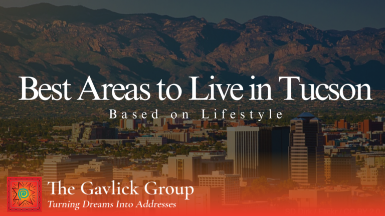 Best Areas to Live in Tucson Based on Lifestyle