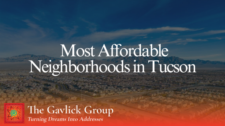 Most Affordable Neighborhoods in Tucson That Still Offer Great Value