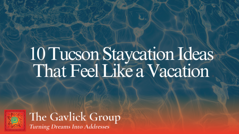 10 Tucson Staycation Ideas That Feel Like a Vacation
